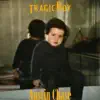 Austin Chase - Tragic Boy - Single